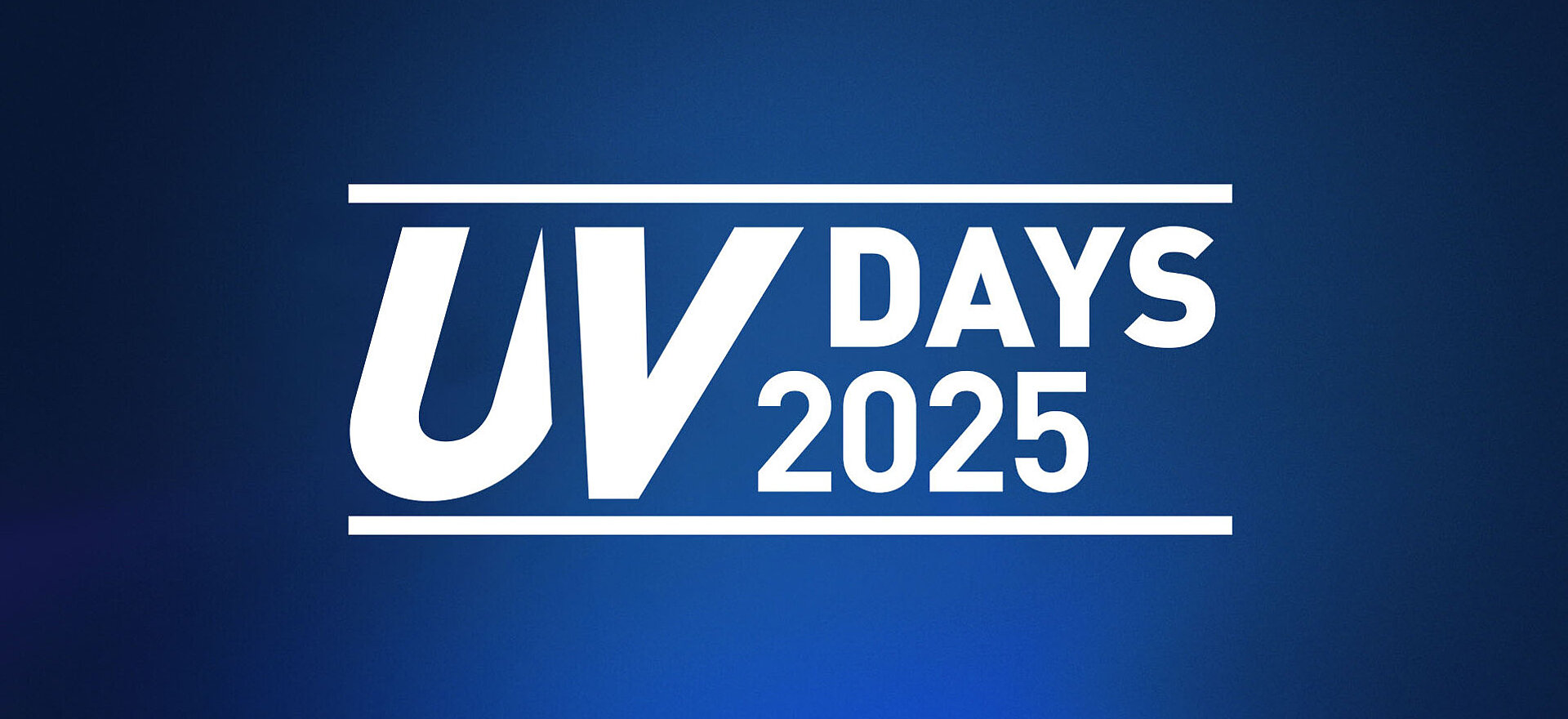 UV DAYS 2025 ein – dem Treffpunkt der internationalen UV-Branche! 